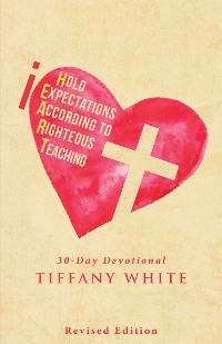 Cover Iheart (I Hold Expectations According to Righteous Teaching)