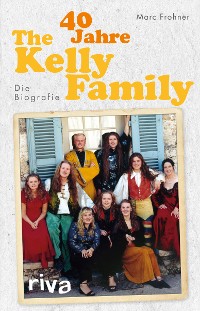 Cover 40 Jahre The Kelly Family