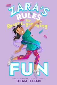 Cover Zara's Rules for Record-Breaking Fun