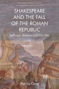 Cover Shakespeare and the Fall of the Roman Republic