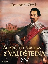Cover Albrecht Václav z Valdštejna – 4. díl: Pád