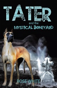Cover Tater and the Mystical Boneyard