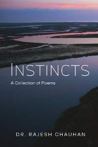 Cover INSTINCTS A COLLECTION OF POEMS