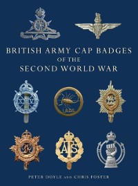 Cover British Army Cap Badges of the Second World War