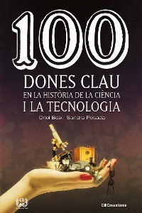 Cover 100 dones clau en la història de la ciència i la tecnologia