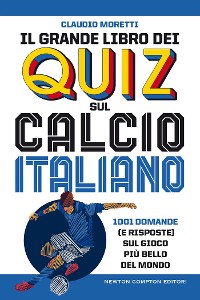 Cover Il grande libro dei quiz sul calcio italiano