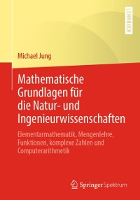 Cover Mathematische Grundlagen für die Natur- und Ingenieurwissenschaften