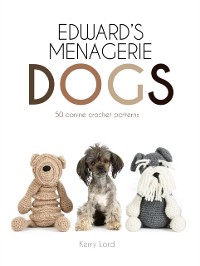 Cover Edward's Menagerie: Dogs