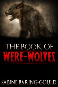 Cover The Book Of Were-Wolves