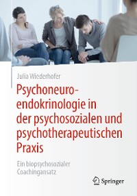 Cover Psychoneuroendokrinologie in der psychosozialen und psychotherapeutischen Praxis