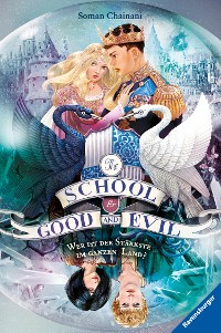 Cover The School for Good and Evil, Band 5: Wer ist der Stärkste im ganzen Land?
