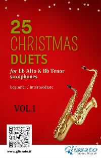 Cover 25 Christmas Duets for Eb Alto & Bb Tenor Saxes - VOL.1
