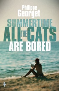 Cover Summertime, All the Cats Are Bored