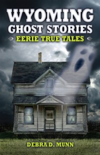 Cover Wyoming Ghost Stories