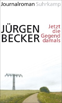 Cover Jetzt die Gegend damals