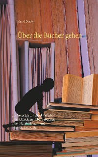 Cover Über die Bücher gehen