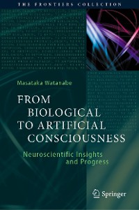 Cover From Biological to Artificial Consciousness