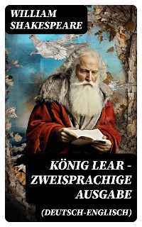 Cover König Lear - Zweisprachige Ausgabe (Deutsch-Englisch)