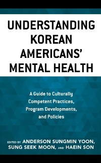 Cover Understanding Korean Americans' Mental Health