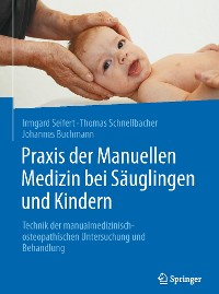 Cover Praxis der Manuellen Medizin bei Säuglingen und Kindern