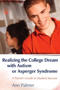 Cover Realizing the College Dream with Autism or Asperger Syndrome