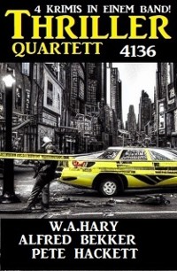 Cover Thriller Quartett 4136 - 4 Krimis in einem Band!