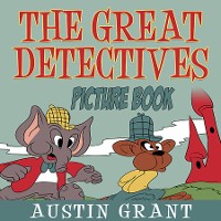 Cover THE GREAT DETECTIVES (PICTURE BOOK)