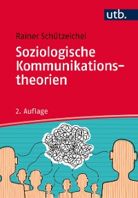 Cover Soziologische Kommunikationstheorien