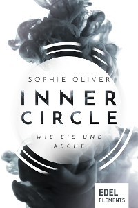 Cover Inner Circle - Wie Eis und Asche