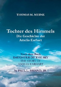Cover TOCHTER DES HIMMELS - Die Geschichte der Amelia Earhardt