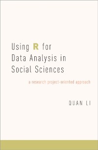 Cover Using R for Data Analysis in Social Sciences