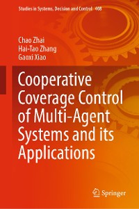 Cover Cooperative Coverage Control of Multi-Agent Systems and its Applications