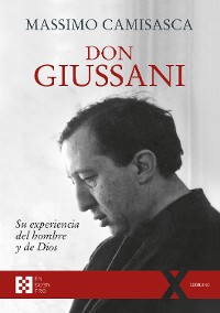 Cover Don Giussani, su experiencia del hombre y de Dios