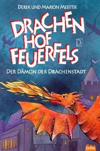 Cover Drachenhof Feuerfels - Band 3