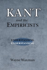 Cover Kant and the Empiricists