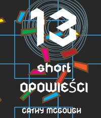 Cover 13 SHORT OPOWIEŚCI