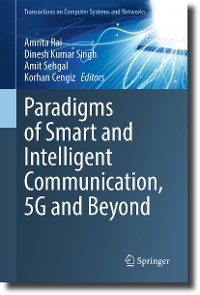 Cover Paradigms of Smart and Intelligent Communication, 5G and Beyond