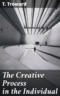 Cover The Creative Process in the Individual