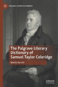 Cover The Palgrave Literary Dictionary of Samuel Taylor Coleridge