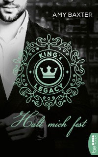 Cover King's Legacy - Halt mich fest