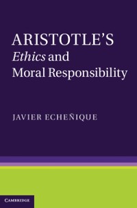 Cover Aristotle's Ethics and Moral Responsibility