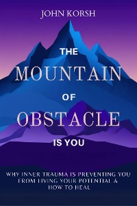 Cover The Mountain of Obstacle is You