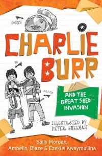 Cover Charlie Burr and the Great Shed Invasion