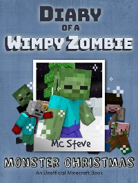 Cover Diary of a Minecraft Wimpy Zombie Book 3