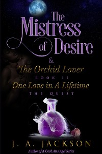 Cover Mistress of Desire & The Orchid Lover  Book II