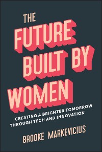 Cover The Future Built by Women