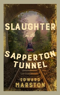 Cover Slaughter in the Sapperton Tunnel