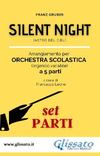 Cover "Silent Night" Spartiti per Orchestra Scolastica smim liceo (set parti)