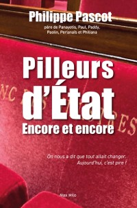 Cover Pilleurs d''État. Encore et encore