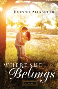 Cover Where She Belongs (Misty Willow Book #1)